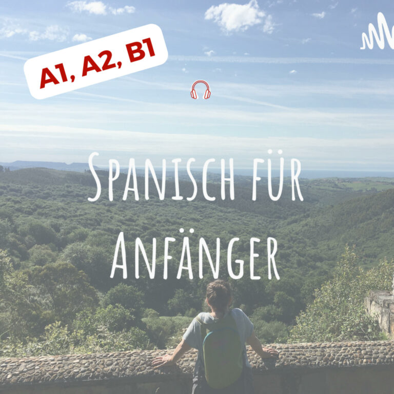 Spanisch für Anfänger A1/ A2/ B1